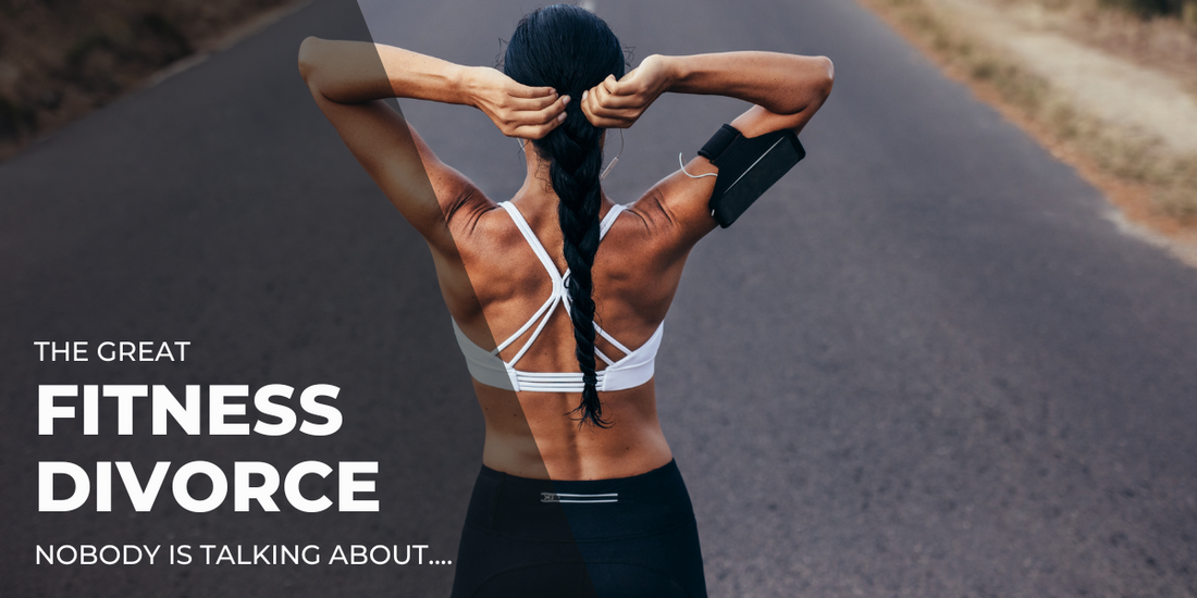 The Great Fitness Divorce