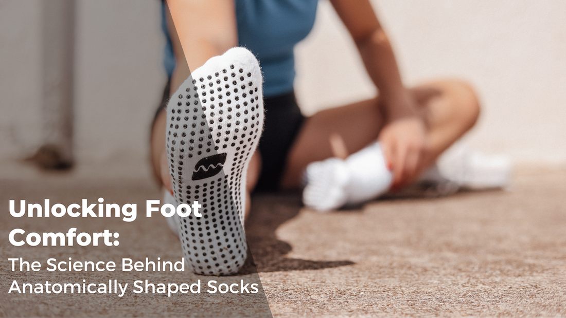 Unlocking Foot Comfort: The Science Behind Anatomically Shaped Socks