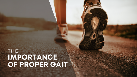 The importance of proper gait
